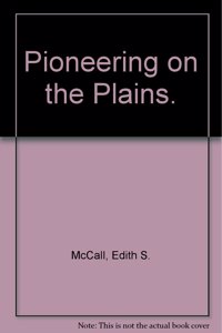 Pioneering on the Plains