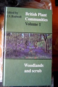 British Plant Communities: Volume 1 Woodlands and Scrub