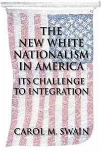 New White Nationalism in America