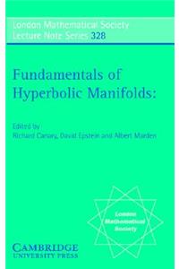 Fundamentals of Hyperbolic Manifolds