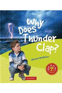 Why Does Thunder Clap?