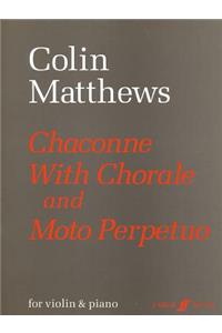 Chaconne and Moto Perpetuo