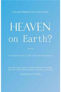 Heaven On Earth?