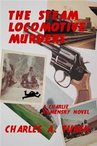 Steam Locomotive Murders