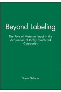 Beyond Labeling