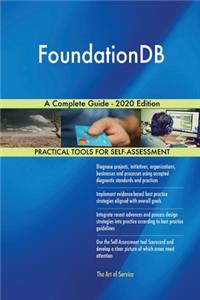 FoundationDB A Complete Guide - 2020 Edition