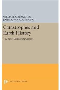 Catastrophes and Earth History: The New Uniformitarianism