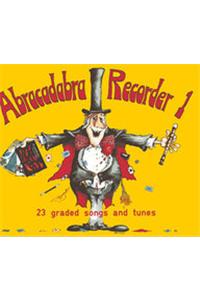 Abracadabra Recorder Book 1 (Pupil's Book)