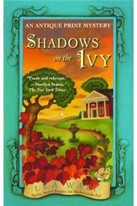 Shadows on the Ivy