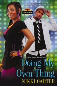 Doing My Own Thing: A Fab Life Novel