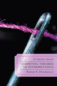 Competing Theories of Interpretation