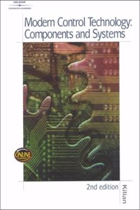 Modern Control Technology, 2/E: Components & Systems