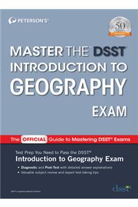 Master the Dsst Introduction to Geography Exam