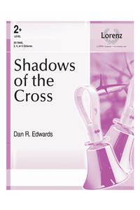 Shadows of the Cross
