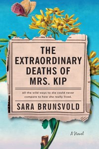 Extraordinary Deaths of Mrs. Kip