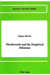 Wordsworth and the Empirical Dilemma