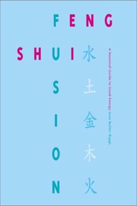 Feng Shui Fusion: Jane Butler-Biggs