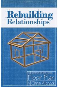 Rebuilding Relationships