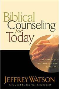 Biblical Counseling for Today