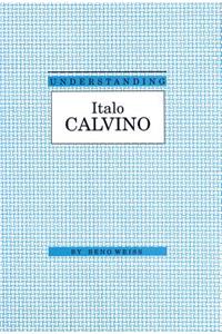 Understanding Italo Calvino