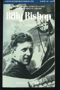 Billy Bishop, Canadian Hero