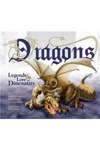 Dragons: Legends & Lore Of Dinosaurs