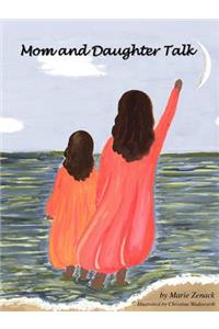 Mom and Daughter Talk