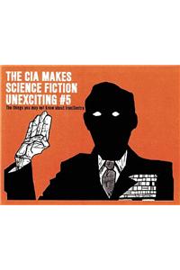 The CIA Makes Sci Fi Unexciting: Iran/Contra Affair
