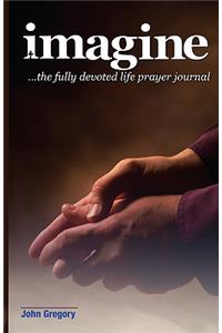 Fully Devoted Life Prayer Journal