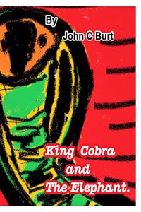 King Cobra and The Elephant.