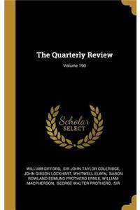 The Quarterly Review; Volume 190