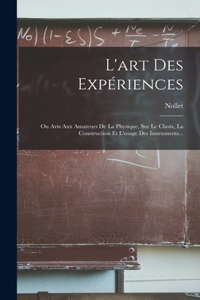 L'art Des Expériences