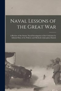 Naval Lessons of the Great War