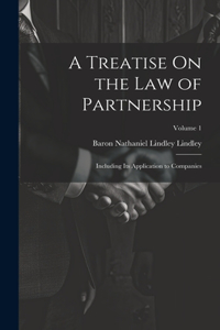 Treatise On the Law of Partnership