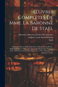 OEuvres Complètes De Mme. La Baronne De Staël