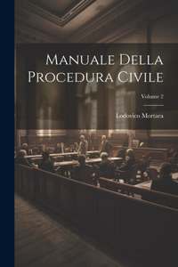 Manuale Della Procedura Civile; Volume 2