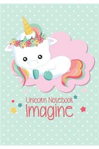 Unicorn Notebook - Imagine