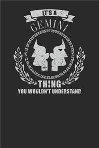 It's A Gemini Thing You Wouldn't Understand