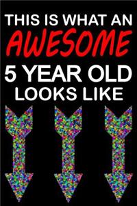 Awesome 5 Year Old