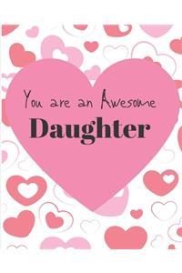 You Are A Awesome Daughter