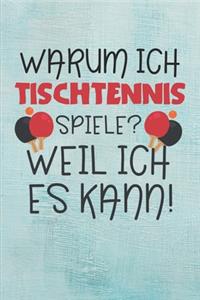 Warum ich Tischtennis spiele