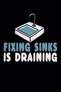 Fixing Sinks is Draining