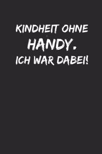 Kindheit Ohne Handy Ich War Dabei