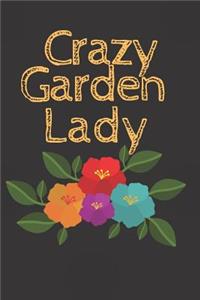 Crazy GardenLady