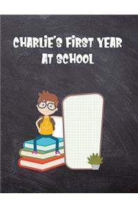 Charlie's First Year at School