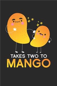 Takes Two To Mango