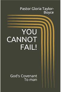 You Cannot Fail!