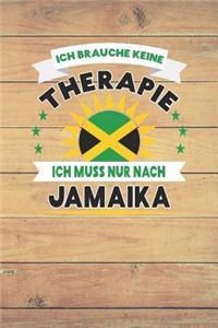 Ich Brauche Keine Therapie Ich Muss Nur Nach Jamaika