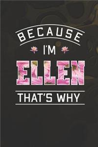 Because I'm Ellen That's Why