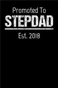 Promoted To Stepdad Est. 2018